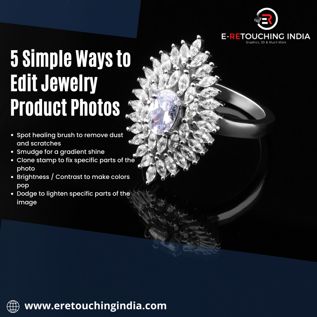 5 Simple Ways to Edit Jewellery Product Photos