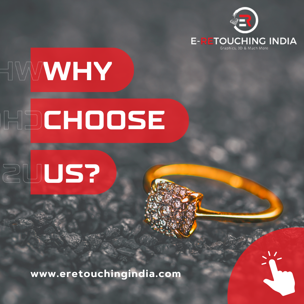 Why Choose Us for Your Jewelry Editing and Retouch Needs?